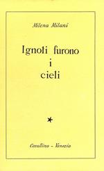 Ignoti furono i cieli