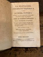 nuovissima cucina economica o sia la cucina economica ridotta a maggior semplicità e chiarezza seguendo il gusto più moderno opera di Vincenzo Agnoletti cuoco, credenziere, e liquorista [...] con l'aggiunta in fine dell'arte della credenza, e del liq