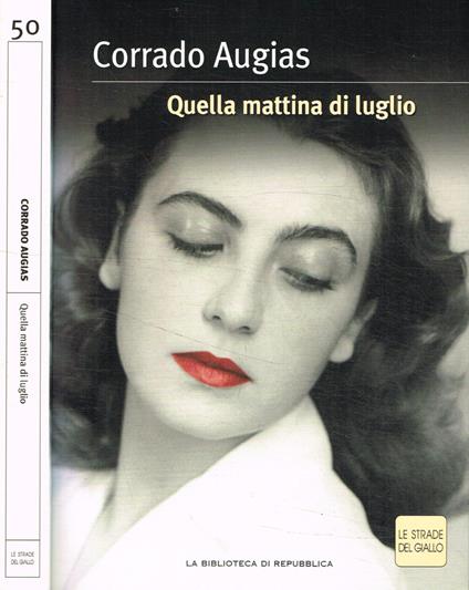 Quella mattina di luglio - Corrado Augias - copertina