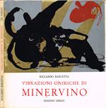 Vibrazioni oniriche di Minervino