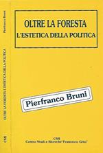 Oltre la foresta