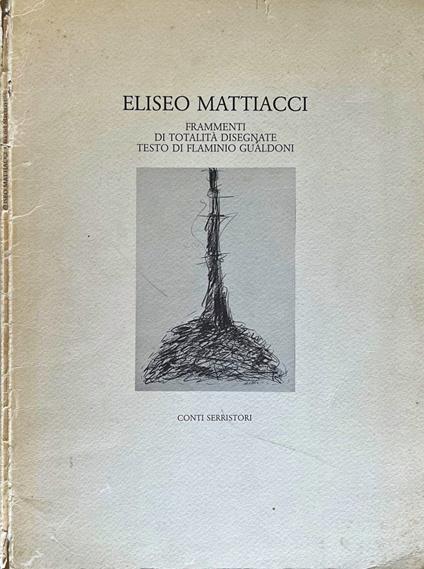 Eliseo Mattiacci - Flaminio Gualdoni - copertina