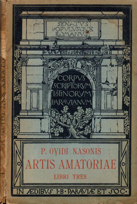 P. Ovodis Nasonis. Artis Amatoriae. Libri tres - P. Nasone Ovidio - copertina