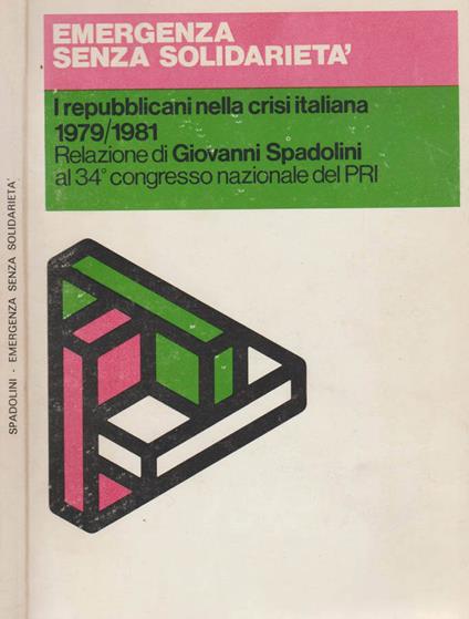 Emergenza senza solidarietà - Giovanni Spadolini - copertina