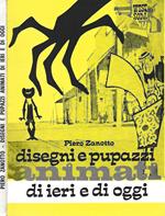 Disegni e pupazzi di ieri e di oggi