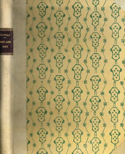 Venti anni dopo (seguito dei Tre Moschettieri) - Alexandre Dumas - copertina