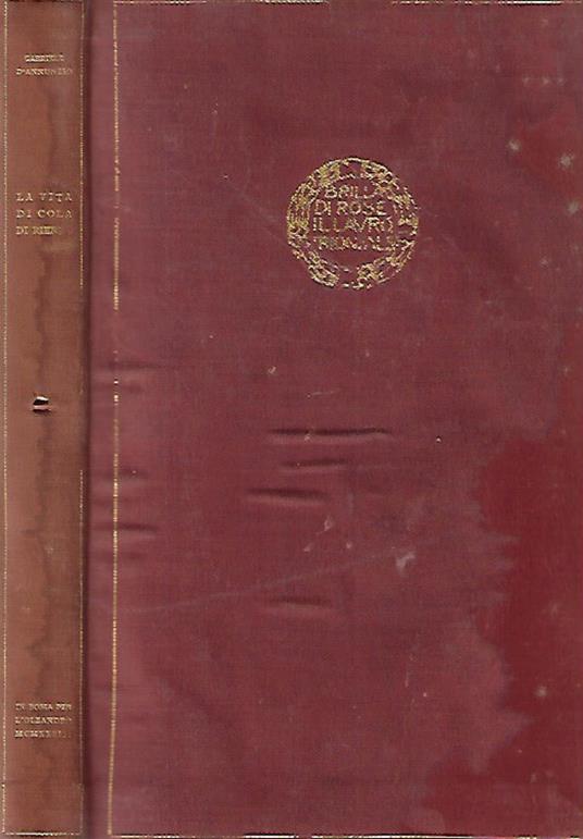 La vita di Cola Di Rienzo - Gabriele D'Annunzio - copertina