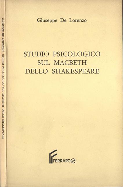 Studio psicologico sul Macbeth dello Shakespeare - Giuseppe De Lorenzo - copertina
