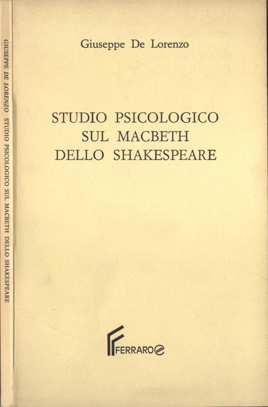 Studio psicologico sul Macbeth dello Shakespeare - Giuseppe De Lorenzo - copertina