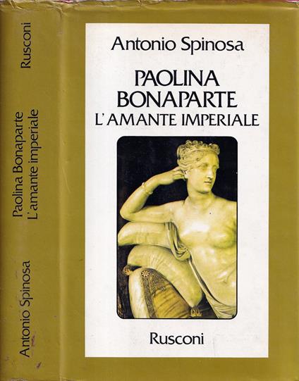 Paolina Bonaparte - Antonio Spinosa - copertina