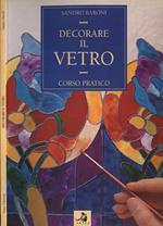 Decorare il vetro