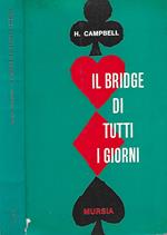 Il bridge di tutti i giorni