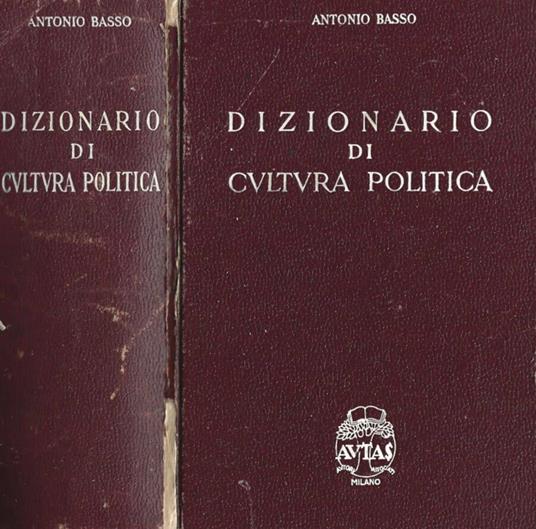 Dizionario di cultura politica - Antonio Basso - copertina