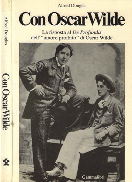 Con Oscar Wilde - Alfred Douglas - copertina
