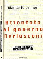 Attentato al governo Berlusconi