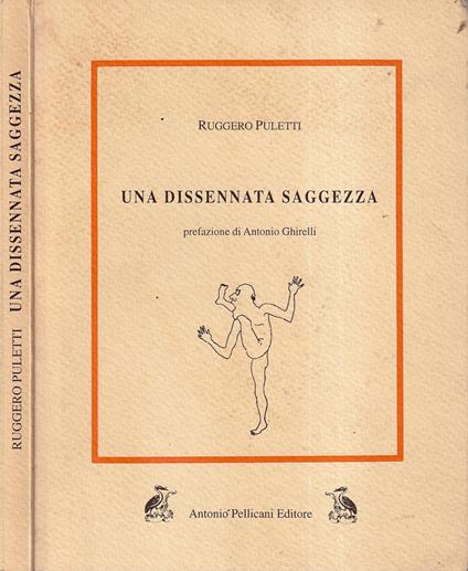Una dissennata saggezza - Ruggero Puletti - copertina