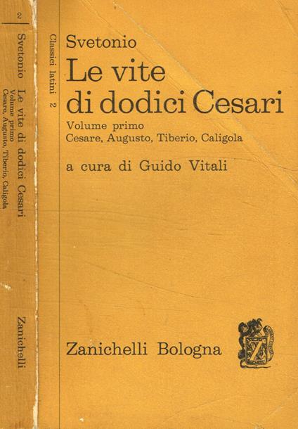 Le vite di dodici Cesari vol.I - C. Tranquillo Svetonio - copertina