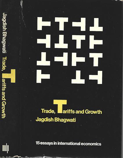 Trade, Tariffs and Growth - Jagdish Bhagwati - copertina