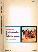 Crisi economica e dialettica storica