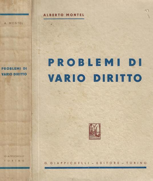 Problemi di vario diritto - Alberto Montel - copertina