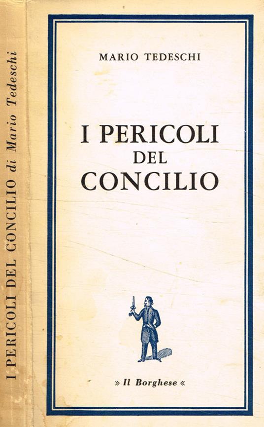 I pericoli del Concilio - Mario Tedeschi - copertina