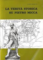 La verità storica su Pietro Micca