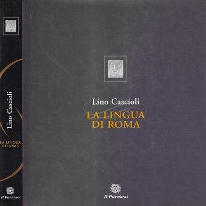 La lingua di Roma - Lino Cascioli - copertina