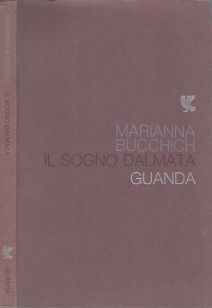 Il sogno dalmata - Marianna Bucchich - copertina