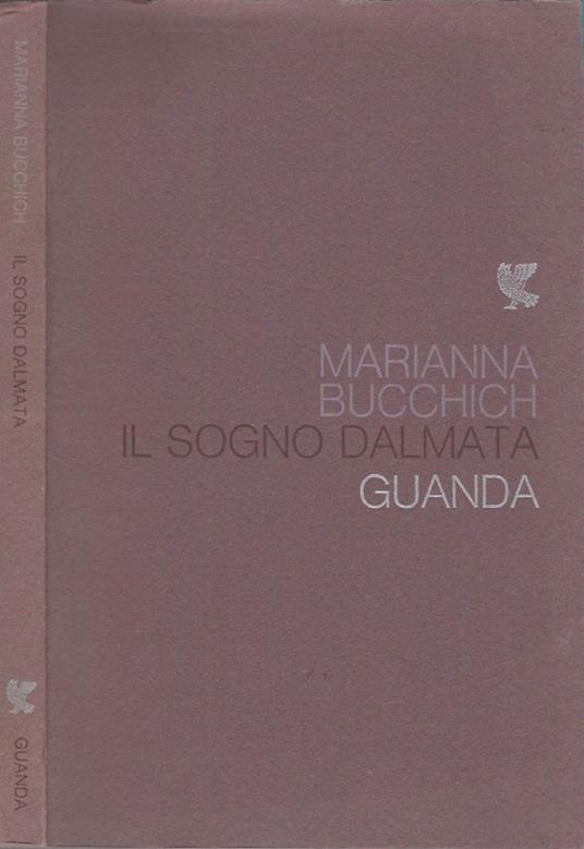 Il sogno dalmata - Marianna Bucchich - copertina