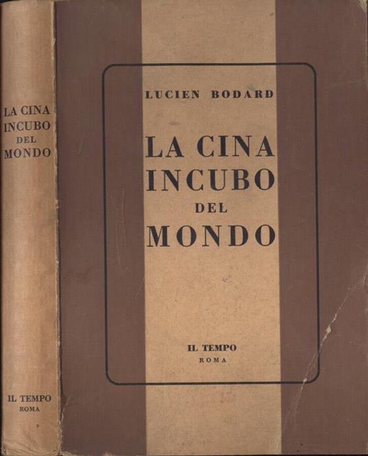 La Cina incubo del mondo - Lucien Bodard - copertina