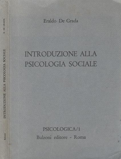 Introduzione alla psicologia sociale - Eraldo De Grada - copertina