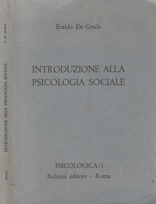Introduzione alla psicologia sociale - Eraldo De Grada - copertina