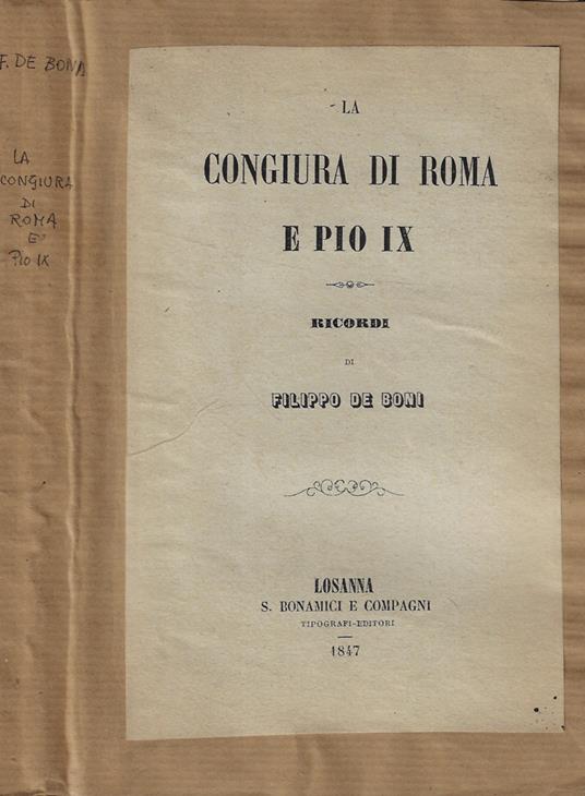 La congiura di Roma e Pio IX - Filippo De Boni - copertina