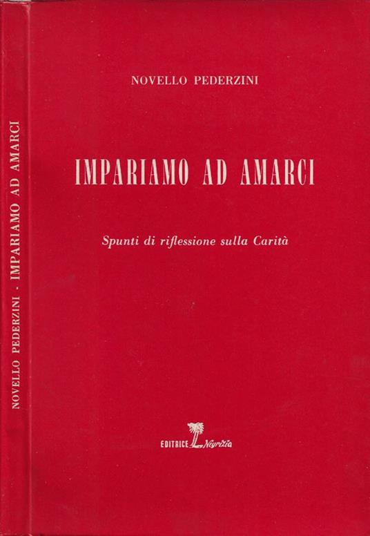 Impariamo ad amarci - Novello Pederzini - copertina
