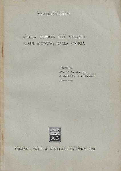Sulla storia dei metodi e sul metodo della storia - Marcello Boldrini - copertina