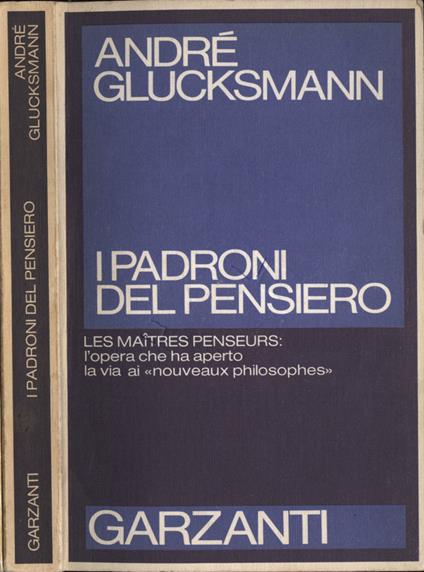 I padroni del pensiero - André Glucksmann - copertina