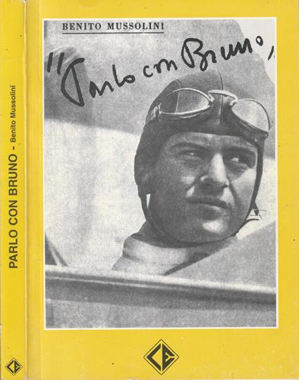 Parlo con Bruno - Benito Mussolini - copertina