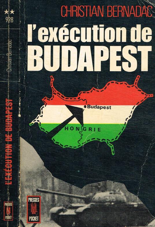 L' exécution de Budapest - Christian Bernadac - copertina