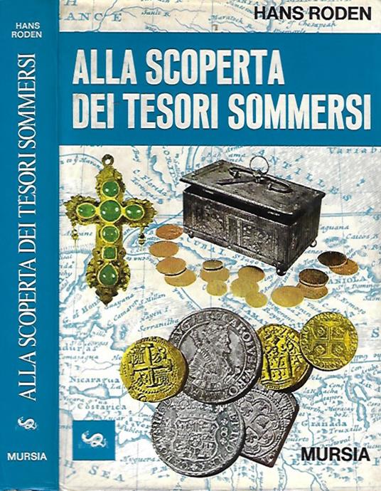 Alla scoperta dei tesori sommersi - Hans Roden - copertina