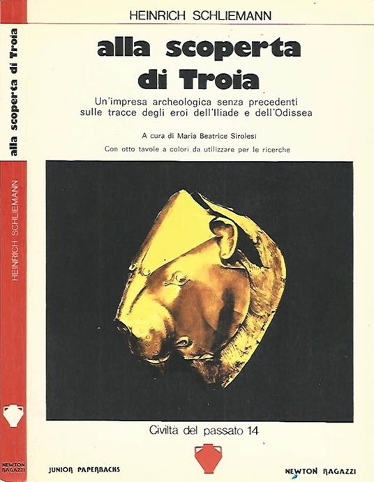 Alla scoperta di Troia - Heinrich Schliemann - copertina