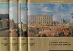 La Corte Pontificia e la Società Romana nei secoli XVIII e XIX (4 Voll.)