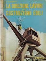 La direzione lavori nelle costruzioni edili