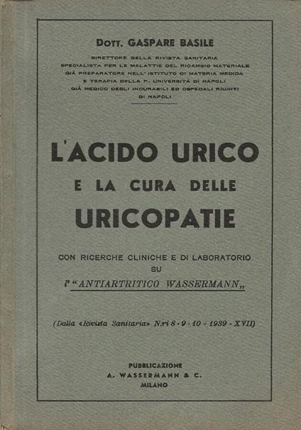 L' acido urico e la cura delle uricopatie - Gaspare Basile - copertina