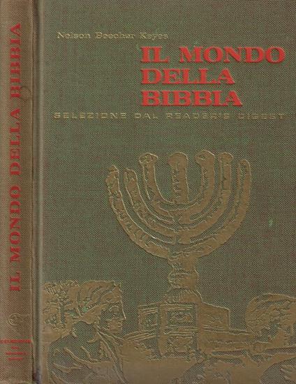 Il mondo della Bibbia - Nelson Beecher Keyes - copertina