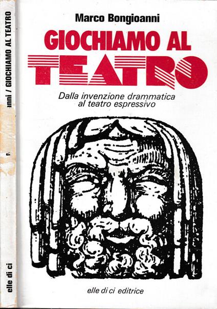 Giochiamo al teatro - Marco Bongioanni - copertina
