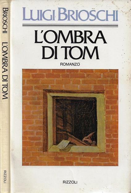 L' ombra di Tom - Luigi Brioschi - copertina