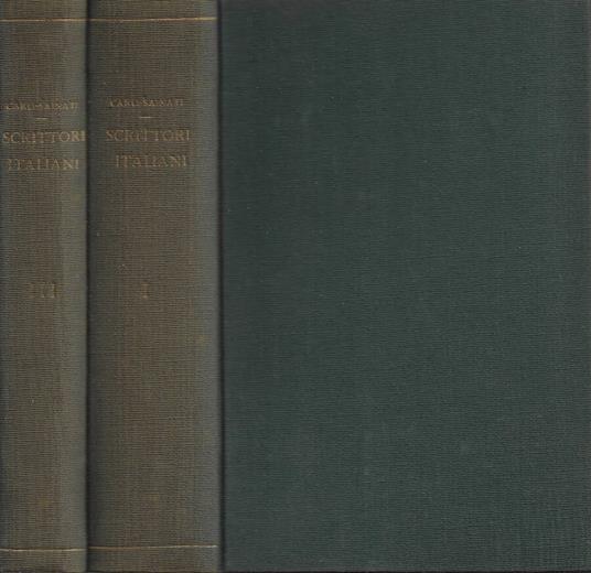 Scrittori Italiani. Saggi con notizie e commento (ad uso dei licei e degli istituti magistrali). Vol. I: Secoli XIII-XV e Vol. III: Secolo XIX, Parte I - Plinio Carli - copertina