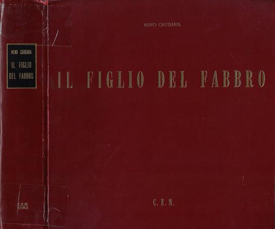 Il figlio del fabbro - Mino Caudana - copertina