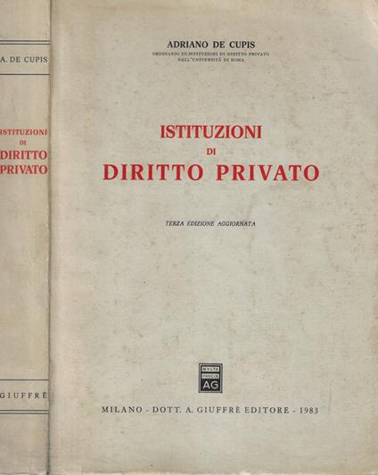 Istituzioni di diritto privato - Adriano De Cupis - copertina