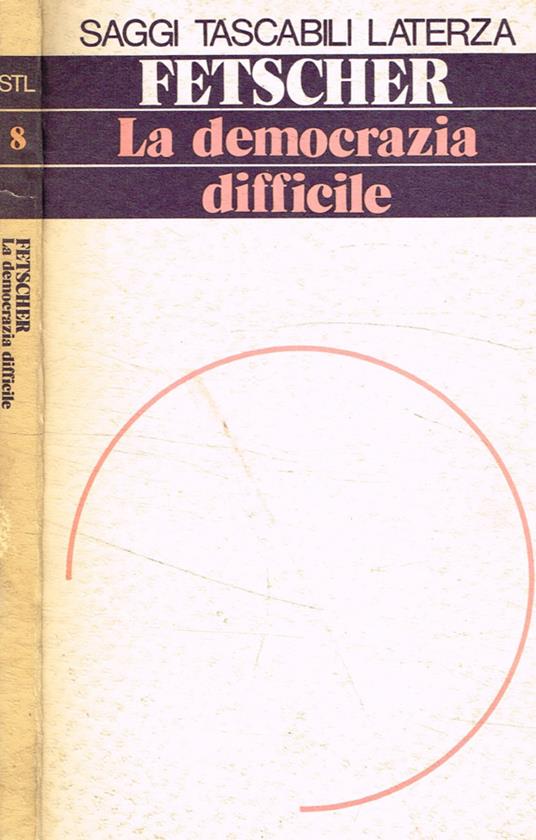 La democrazia difficile - Iring Fetscher - copertina